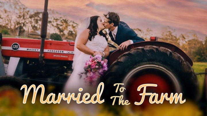 Married to the Farm